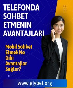 Telefonda Sohbet Etmenin Avantajları, Mobil Sohbet Etmek Ne Gibi Avantajlar Sağlar, Anonim Girişle Samimi Sohbet, Geniş Kullanıcı Kitlesine Sahip Aktif Sohbet Odaları, Telefondan Sohbet ile Hayatın Tadını Çıkarın