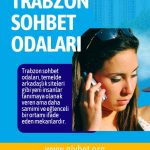Trabzon Sohbet Odaları, Trabzon Chat Odaları ile Yeni Arkadaşlar Edinin, Trabzon Sohbet Odalarında Eğlenceli ve Seviyeli Sohbet Deneyimi 
