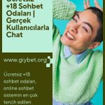 Ücretsiz +18 Sohbet Odaları | Gerçek Kullanıcılarla Chat, +18 Ücretsiz Sohbet Odalarında Yetişkinlerle Sınırsız Sohbet, Kaliteli İnsanlarla Bedava +18 Sohbetler 