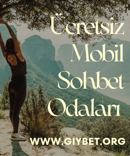 Ücretsiz Mobil Sohbet Odaları, Ücretsiz Mobil Sohbet Odaları ile Anında İletişim, Mobil Sohbet Odalarında Sınırsız İletişim Keyfi