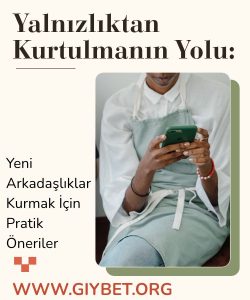 Yalnızlıktan Kurtulmanın Yolu: Yeni Arkadaşlıklar Kurmak İçin Pratik Öneriler 